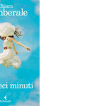 Libri. Per dieci minuti, Chiara Gamberale.